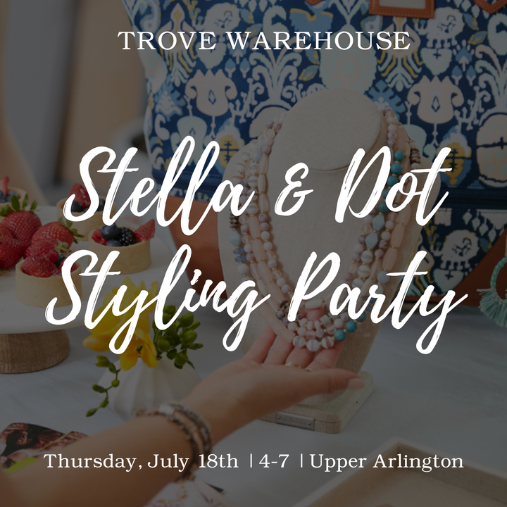 Stella & Dot Styling Party in Upper Arlington