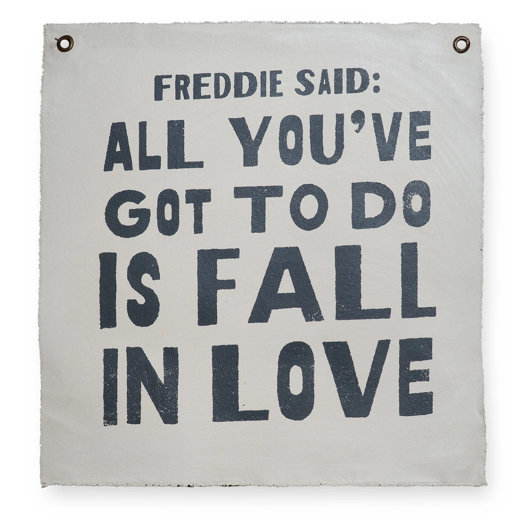 Freddie Said Wall Hanging