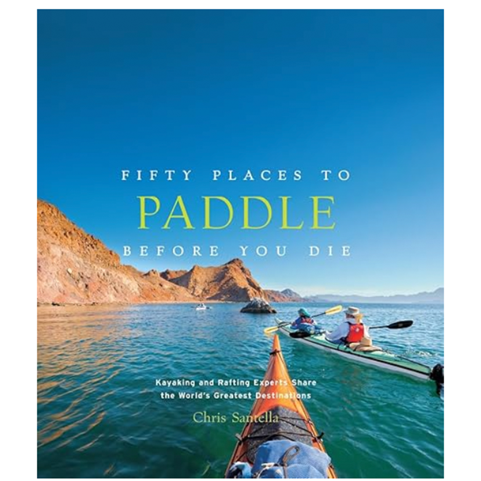 Fifty Places To Paddle