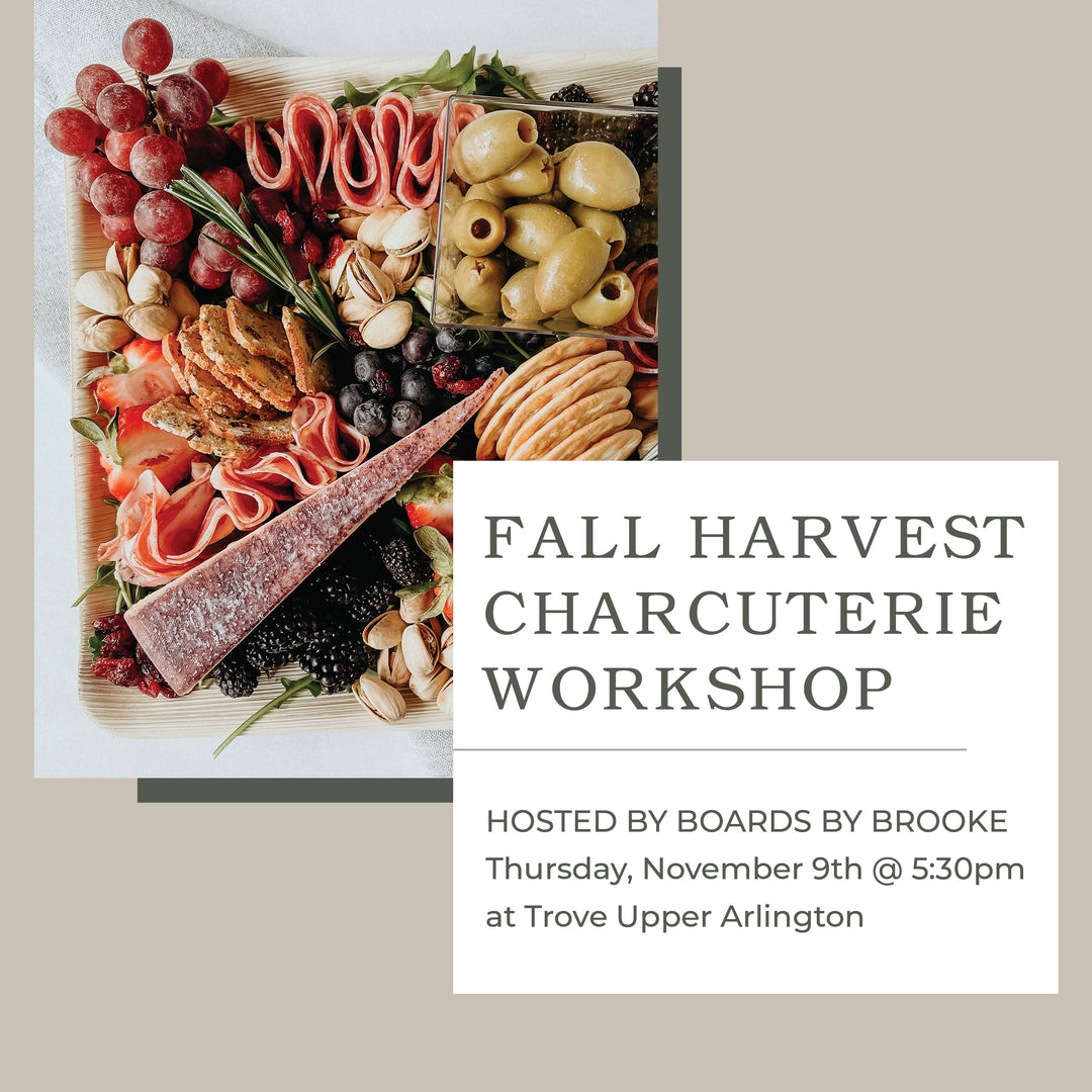 Fall Harvest Charcuterie Workshop