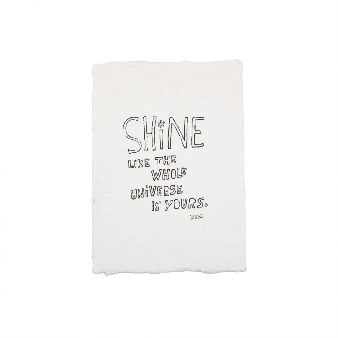 Paper Print - Shine Like the Whole Universe is Yours