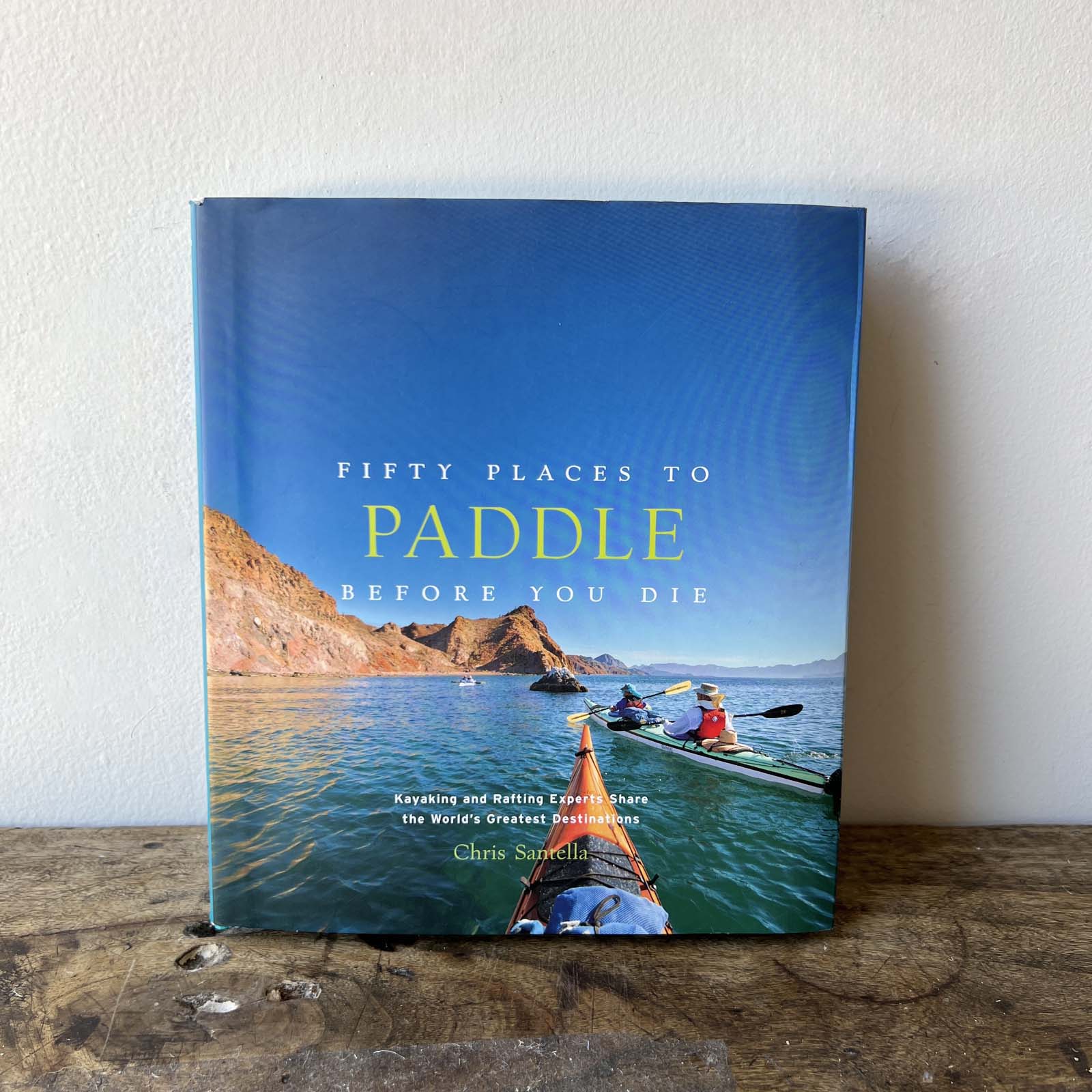 Fifty Places To Paddle