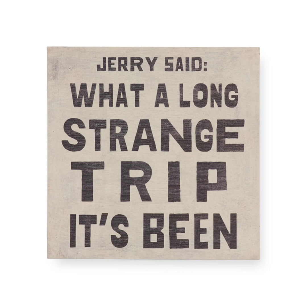 12 x 12 Jerry Said Poster