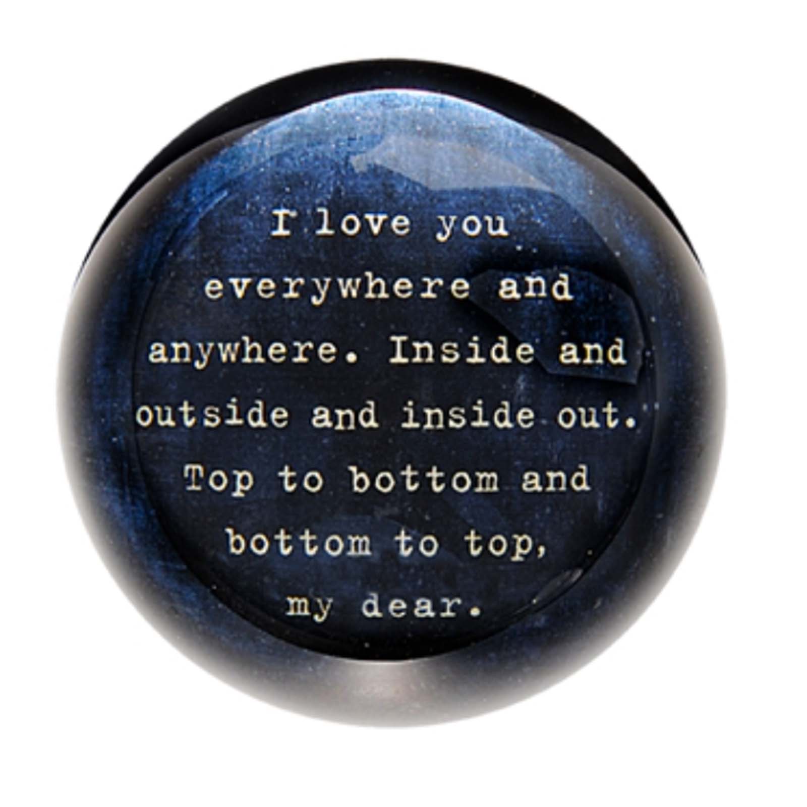 Paperweight - I Love You Everywhere